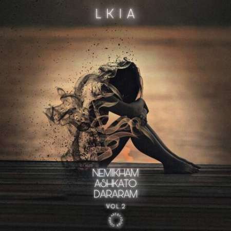Lkia – Nemikham Ashkato Dararam